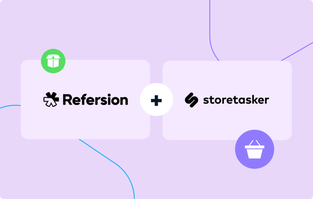 Refersion + Storetasker: Simplifying How You Run Your Store featured image