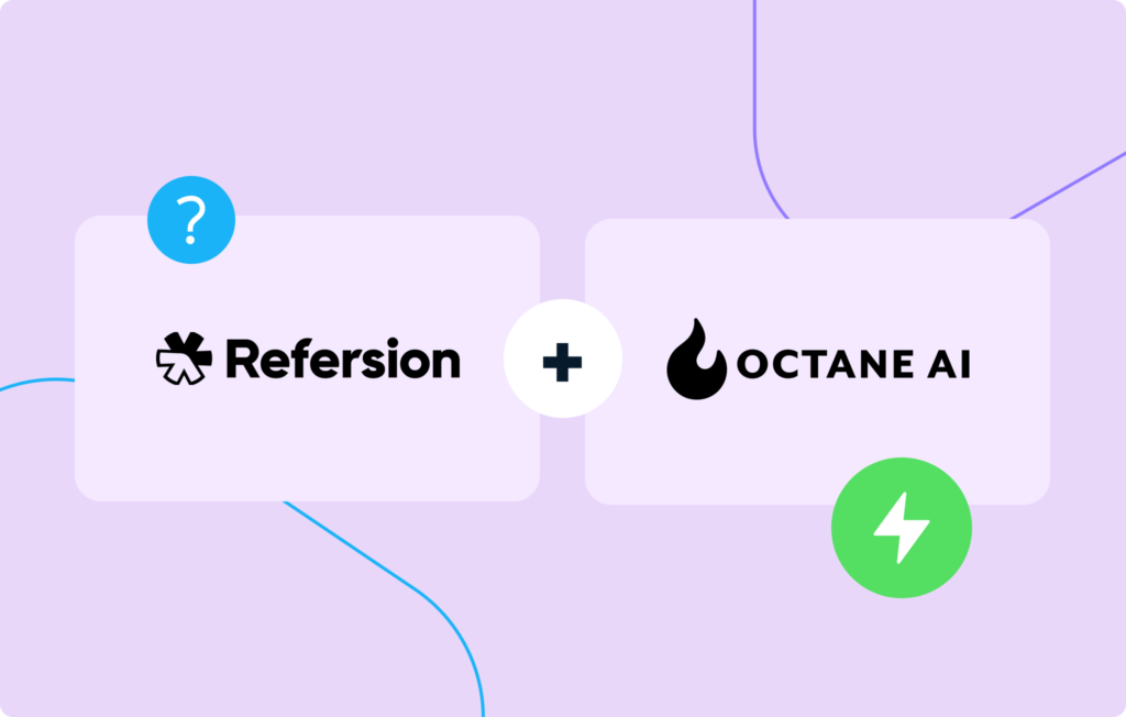 Refersion + Octane AI: <strong>Grow and Engage Your Affiliate Program</strong> featured image