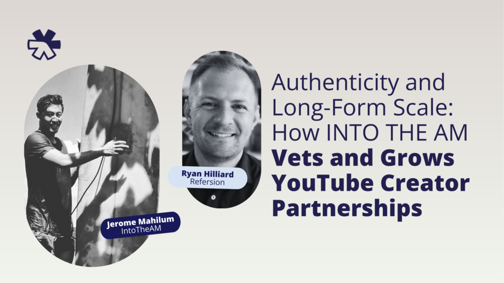 Authenticity and Long-Form Scale: How INTO THE AM Vets and Grows YouTube Creator Partnerships featured image